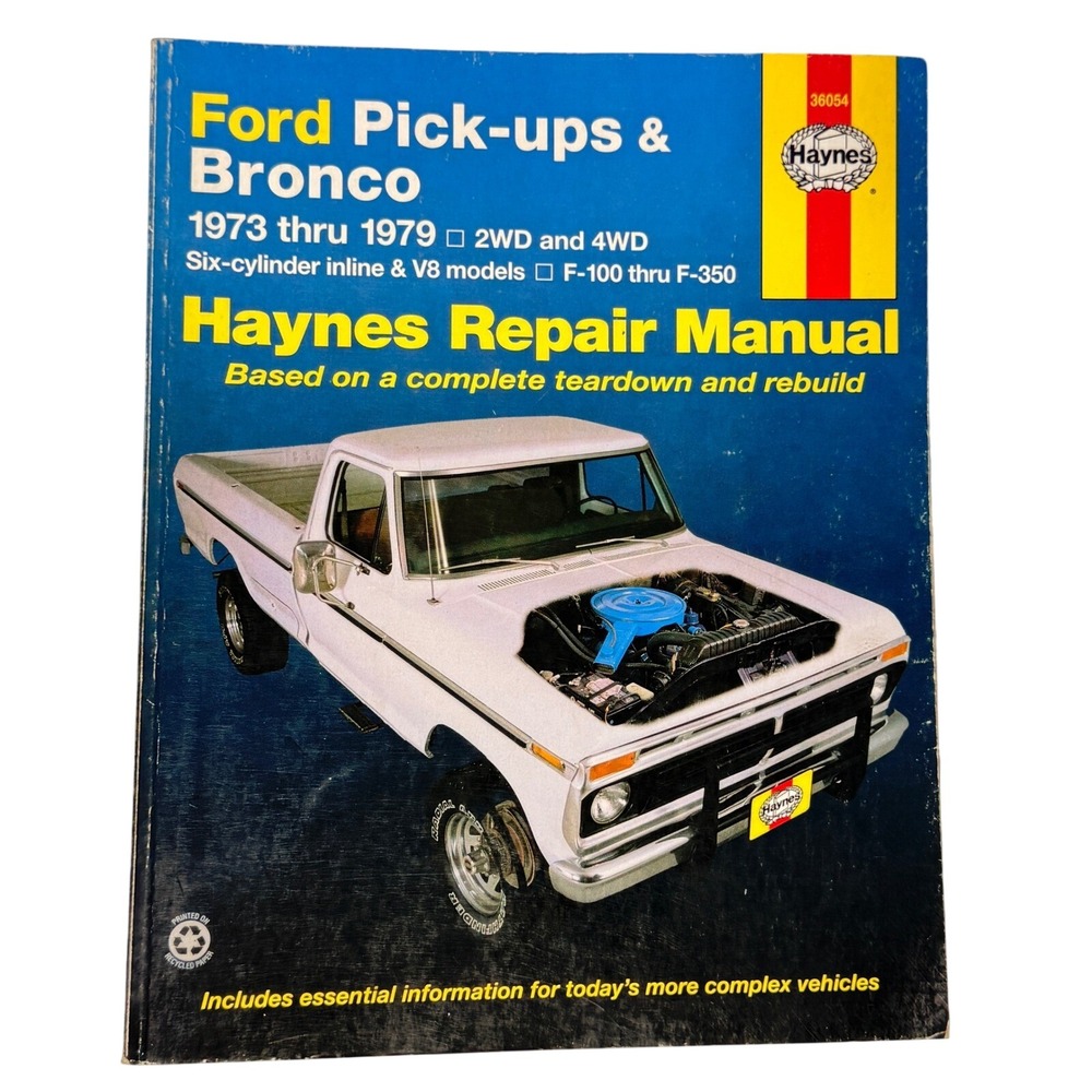 Haynes Ford Pick-ups & Bronco 1973-1979 Repair Manual F-100 F-150 F-250 F-350